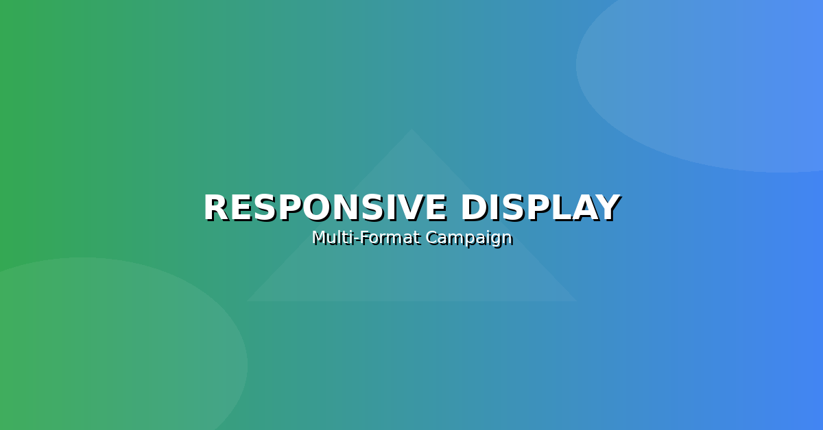 Responsive Display
